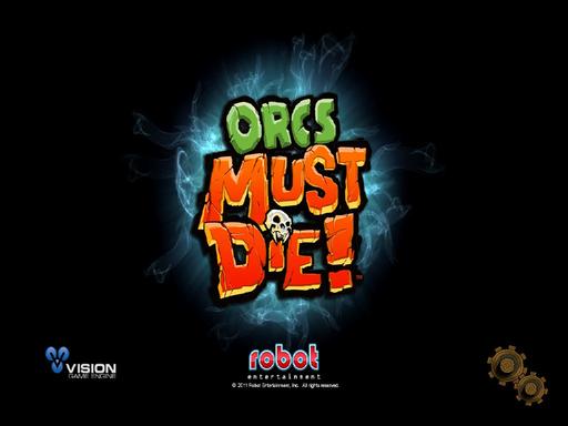 Orcs Must Die! - Сложная простота, или По ту сторону темного портала